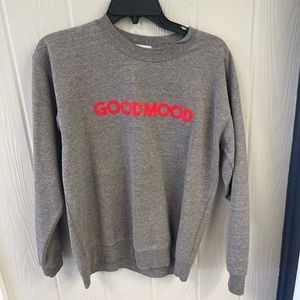 Good mood sweat shirt